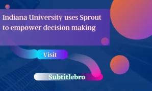 Indiana University uses Sprout to empower decision making