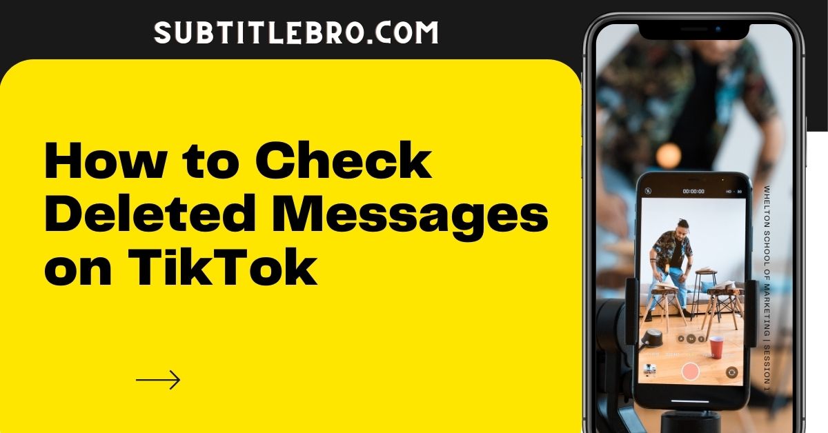 How to Check Deleted Messages on TikTok