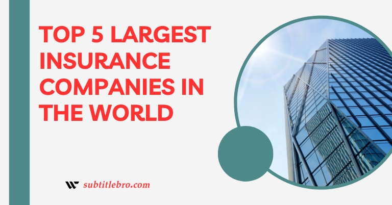 Top 5 Largest Insurance Companies In The World (1)