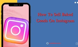 How To Sell Baked Goods On Instagram